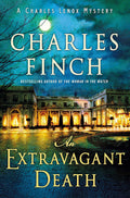 An Extravagant Death: A Charles Lenox Mystery (Charles Lenox Mysteries, 14) by Charles Finch