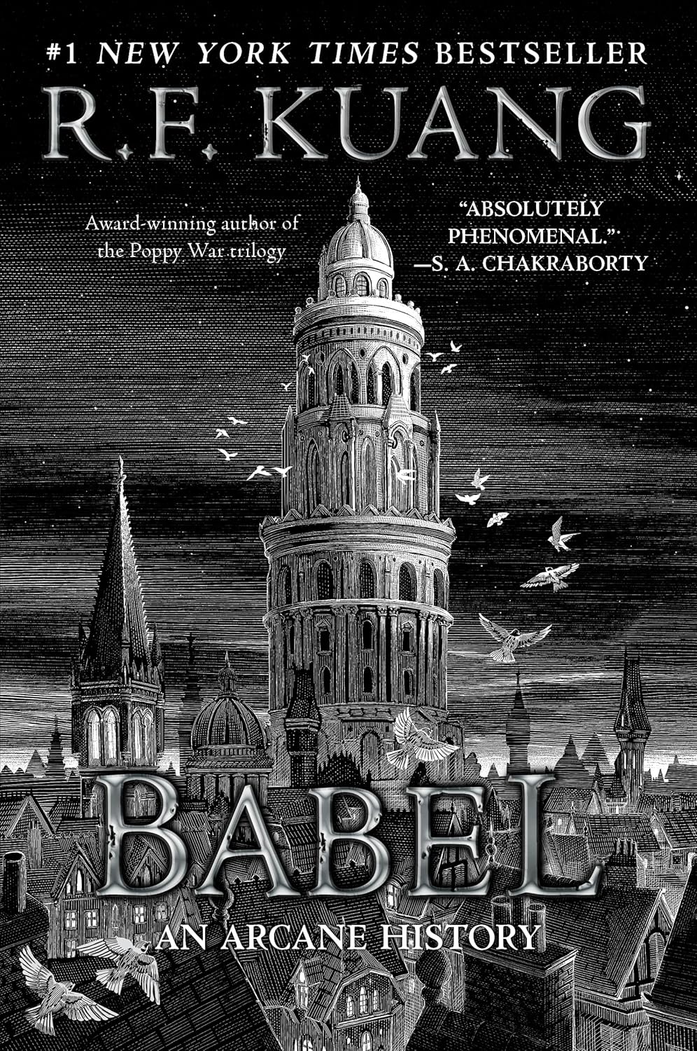 Babel: Or the Necessity of Violence: An Arcane History of the Oxford Translators’ Revolution―An Historic Fantasy of Dark Academia by R. F. Kuang