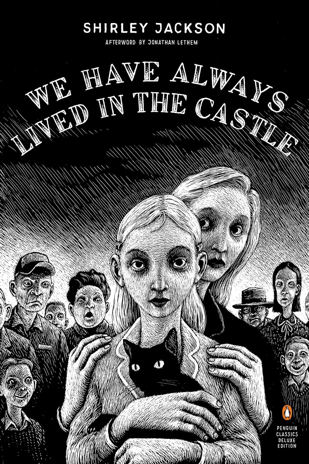 We Have Always Lived in the Castle (Penguin Classics Deluxe Edition) by Shirley Jackson