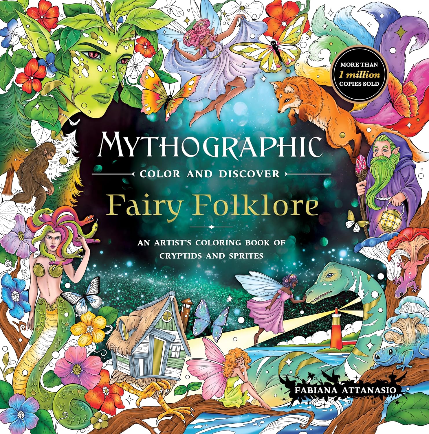 Mythographic Color and Discover: Fairy Folklore: An Artist’s Coloring Book of Cryptids and Sprites by Fabiana Attanasio